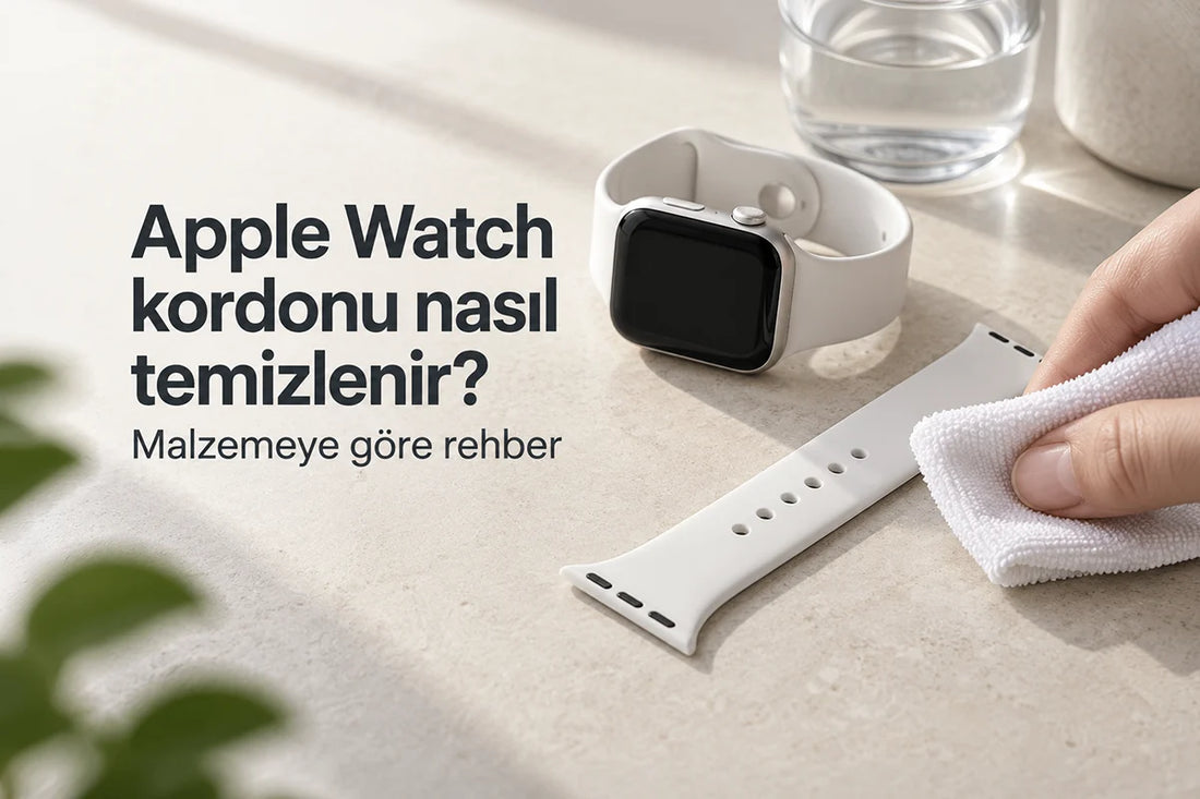 Apple Watch kordonu nasıl temizlenir? Silikon, deri, çelik ve örgü kordon için