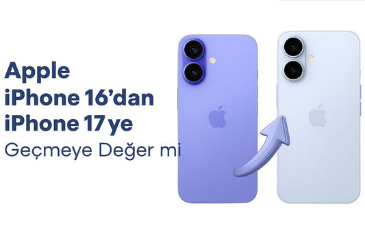 iPhone 17 vs iPhone 16 karşılaştırması